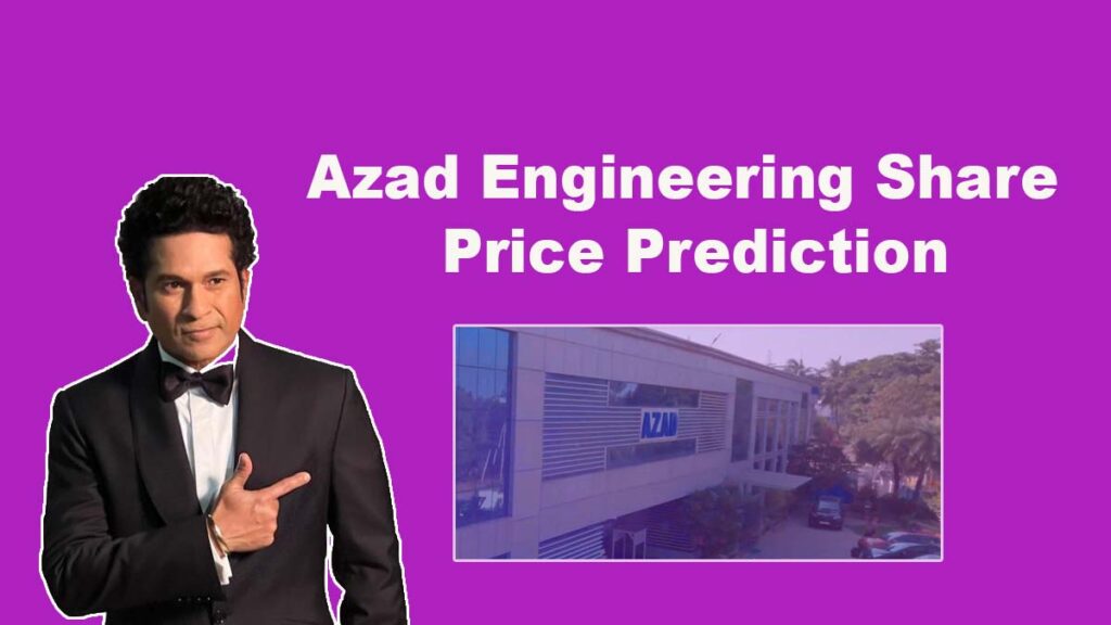Azad Engineering Share Price Prediction Sachin Tendulkar Invested This Company