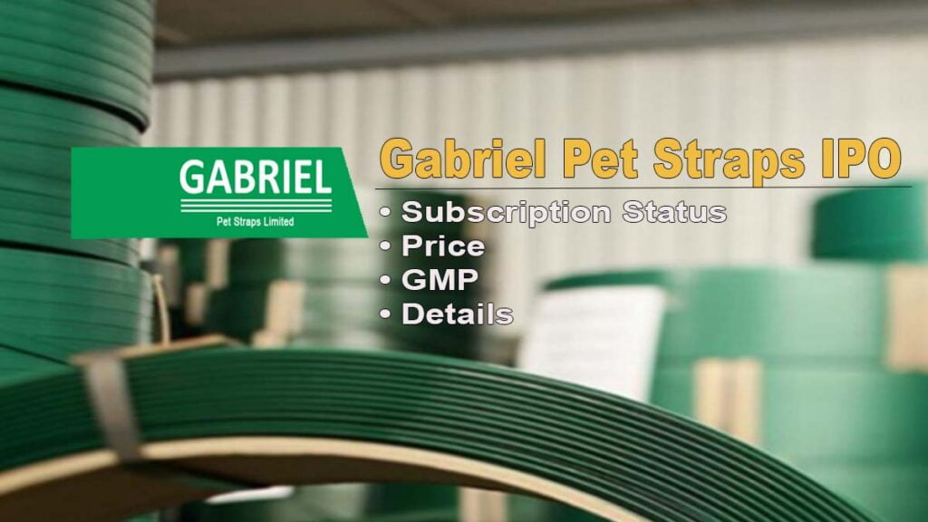 Gabriel Pet Straps IPO Subscription Status, Price, GMP, Details